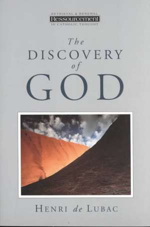 The Discovery of God de Henri de Lubac