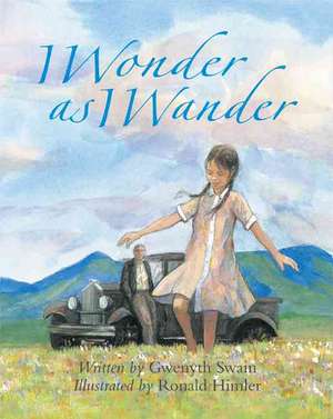 I Wonder As I Wander de Gwenyth Swain