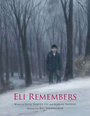 Eli Remembers de Ruth Vander Zee