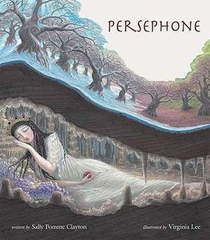 Persephone de Sally Pomme Clayton