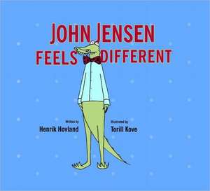 John Jensen Feels Different de Henrik Hovland