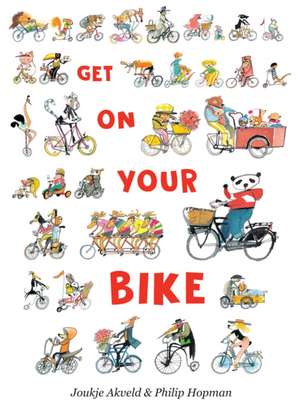 Get on Your Bike de Joukje Akveld