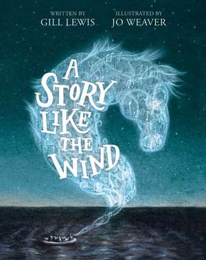 A Story Like the Wind de Lewis, Gil