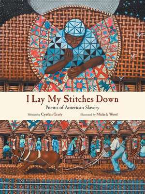 I Lay My Stitches Down de Cynthia Grady