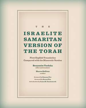 The Israelite Samaritan Version of the Torah de Benyamin Tsedaka