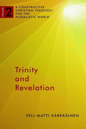 Trinity and Revelation de Veli-Matti Karkkainen