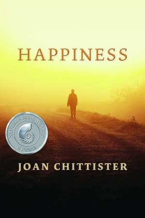 Happiness de Joan Chittister