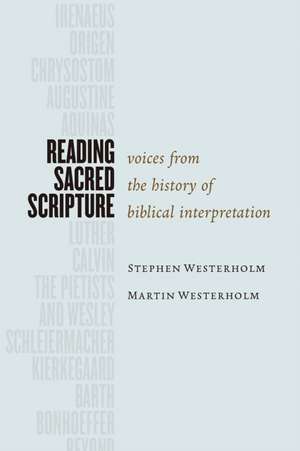 Reading Sacred Scripture de Stephen Westerholm