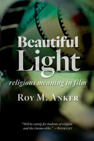 Beautiful Light de Roy M. Anker