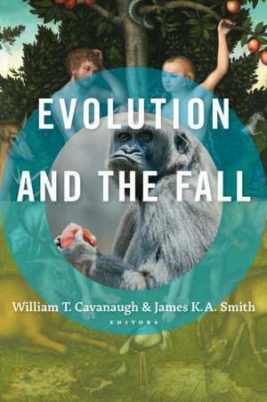 Evolution and the Fall de William T. Cavanaugh