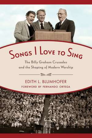 Songs I Love to Sing de Edith L Blumhofer