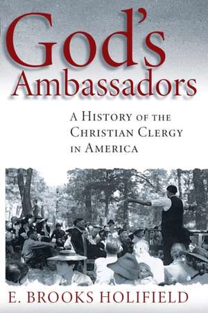 God's Ambassadors de E Brooks Holifield