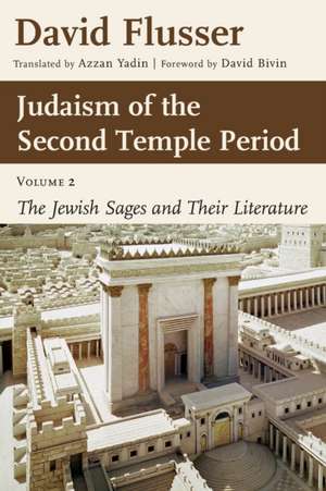 Judaism of the Second Temple Period, Volume 2 de David Flusser