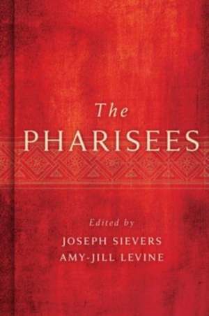 Pharisees de Amy-Jill Levine