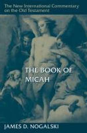 The Book of Micah de James D Nogalski