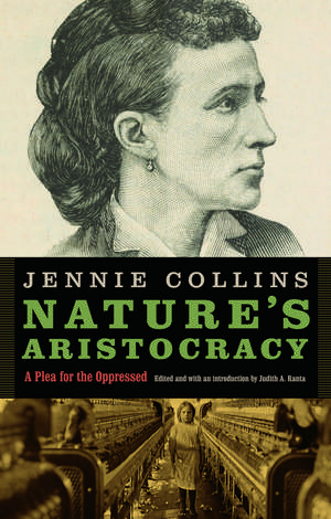 Nature's Aristocracy: A Plea for the Oppressed de Jennie Collins