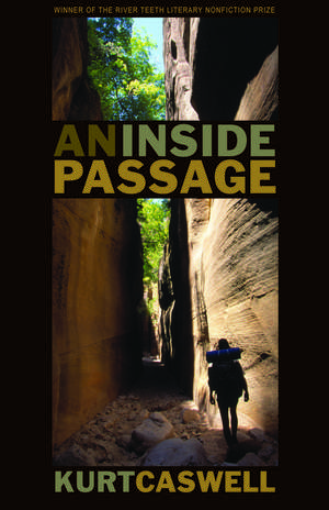 An Inside Passage de Kurt Caswell