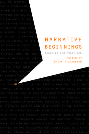 Narrative Beginnings: Theories and Practices de Brian Richardson