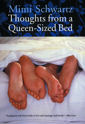 Thoughts from a Queen-Sized Bed de Mimi Schwartz