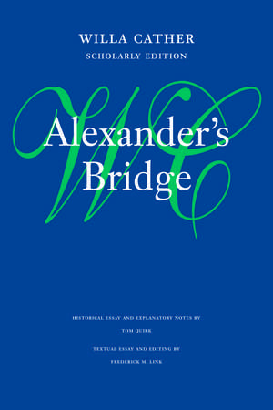 Alexander's Bridge de Willa Cather