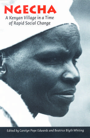 Ngecha: A Kenyan Village in a Time of Rapid Social Change de Carolyn Pope Edwards