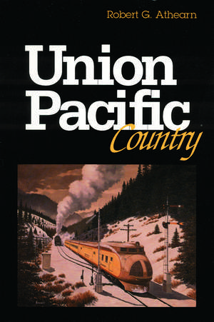 Union Pacific Country de Robert G. Athearn