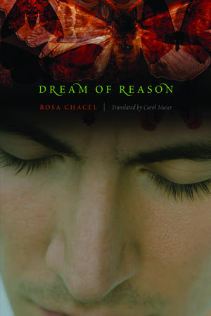 Dream of Reason de Rosa Chacel