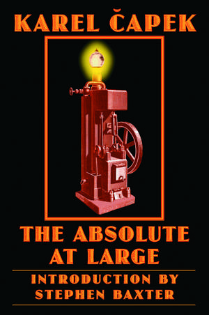 The Absolute at Large de Karel Capek