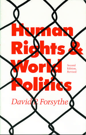 Human Rights and World Politics de David P. Forsythe