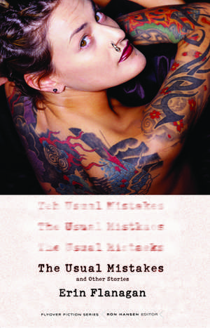 The Usual Mistakes, and Other Stories de Erin Flanagan