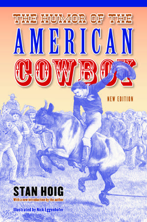 The Humor of the American Cowboy de Stanley Hoig