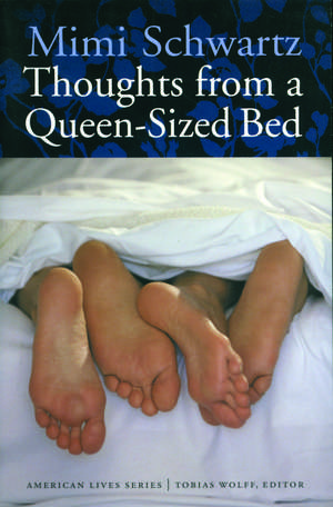 Thoughts from a Queen-Sized Bed de Mimi Schwartz