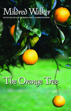 The Orange Tree de Mildred Walker