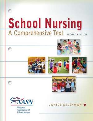 School Nursing de Janice Selekman