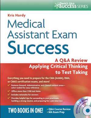 Medical Assistant Examination Success de Kris Hardy