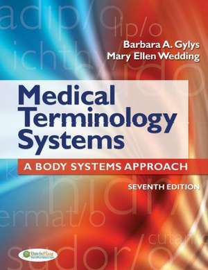 Medical Terminology Systems (Text Only) de Barbara A. Gylys