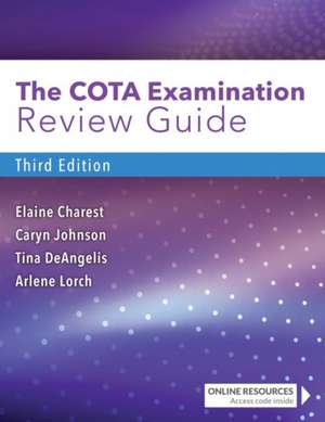 The Cota Examination Review Guide de Charest, Elaine