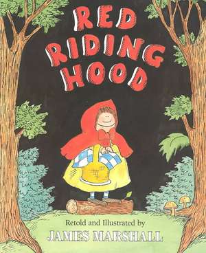 Red Riding Hood de James Marshall