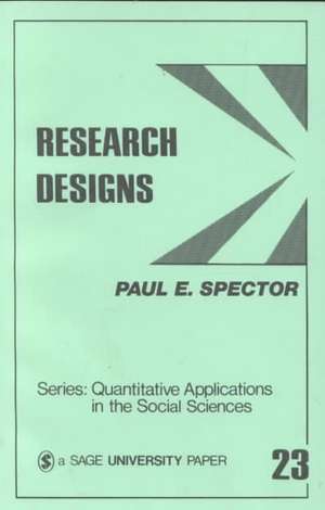 Research Designs de Paul E. Spector