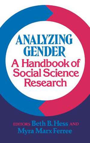 Analyzing Gender: A Handbook of Social Science Research de Beth Hess