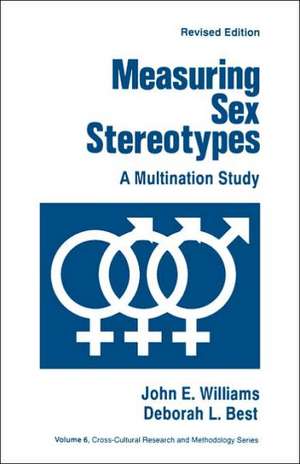 Measuring Sex Stereotypes: A Multination Study de John E. Williams