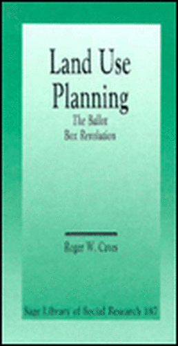 Land Use Planning: The Ballot Box Revolution de Roger W. Caves