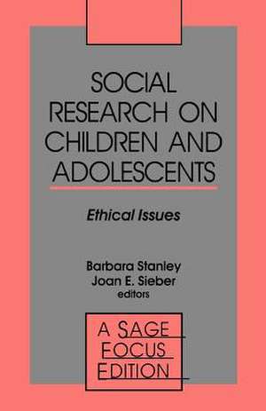 Social Research on Children and Adolescents: Ethical Issues de Barbara Stanley