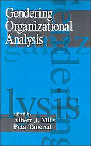 Gendering Organizational Analysis de Albert J Mills