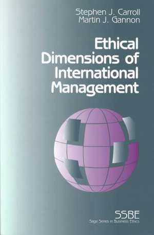 Ethical Dimensions of International Management de Stephen J. Carroll