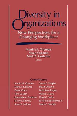 Diversity in Organizations: New Perspectives for a Changing Workplace de Martin M Chemers