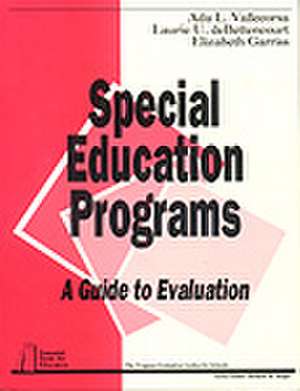 Special Education Programs: A Guide to Evaluation de Ada L. Vallecorsa