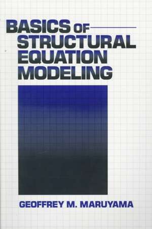 Basics of Structural Equation Modeling de Geoffrey M. Maruyama