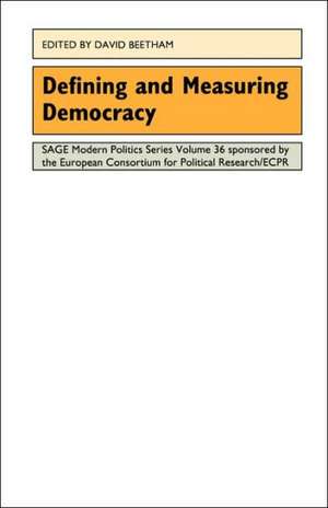 Defining and Measuring Democracy de David Beetham