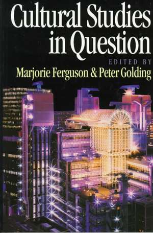 Cultural Studies in Question de Marjorie Ferguson